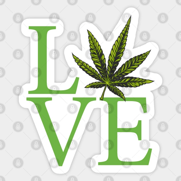 Love the Marijuana Weed Leaf Funny Cannabis Sticker by Made In Kush